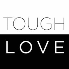 Tough Love Joints - DJ Daggash