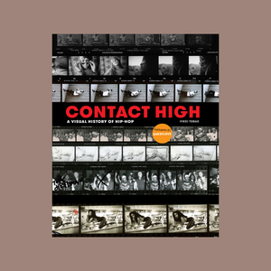 Contact High - A Visual History of Hiphop
