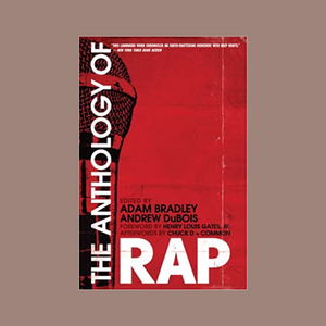 The Anthology of Rap Edited, Foreward and Afterwords
