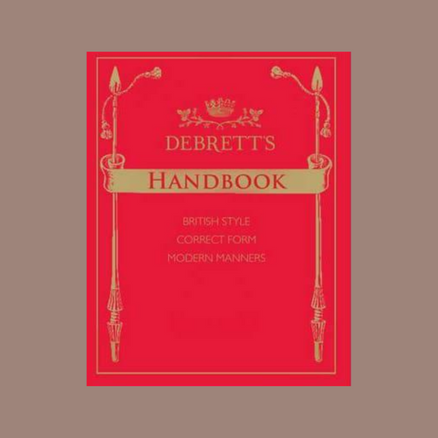 Debrettes Handbook-British Style correct form of manners