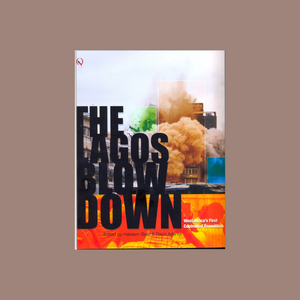 The Lagos Blow Down