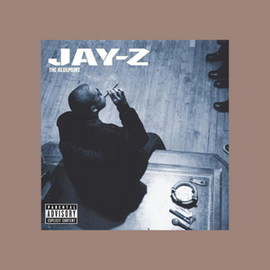 The Blue Print - Jay Z