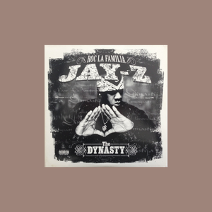 The Dynasty - Jay Z
