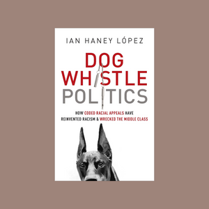 Dog Whistle Politics
