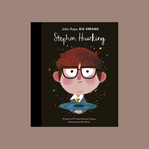 Little People, Big Dreams-Stephen Hawkings